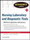 Schaum's Outline of Nursing Laboratory and Diagnostic Tests