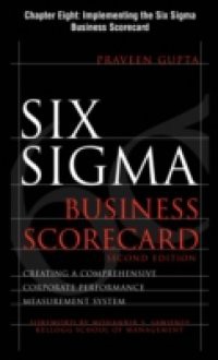 Six Sigma Business Scorecard, Chapter 8