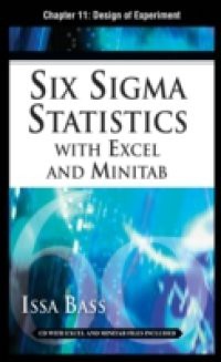 Six Sigma Statistics with EXCEL and MINITAB, Chapter 11