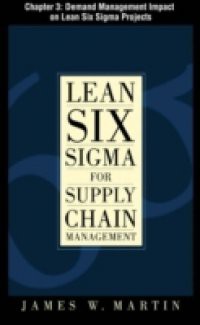 Lean Six Sigma for Supply Chain Management, Chapter 3