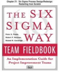 Six Sigma Way Team Fieldbook, Chapter 21
