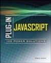 Plug-In JavaScript 100 Power Solutions