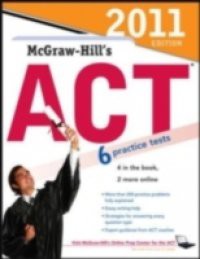 McGraw-Hill's ACT, 2011 Edition