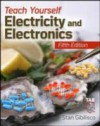 Teach Yourself Electricity and Electronics, 5th Edition