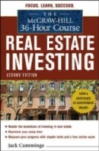 McGraw-Hill 36-Hour Course: Real Estate Investing, Second Edition