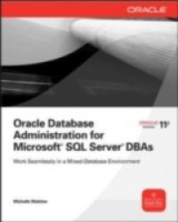 Oracle Database Administration for Microsoft SQL Server DBAs