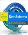 Star Schema The Complete Reference