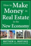 How to Make Money in Real Estate in the New Economy