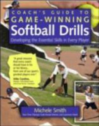 Coach's Guide to Game-Winning Softball Drills