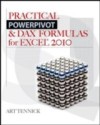 Practical PowerPivot & DAX Formulas for Excel 2010