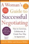 Woman's Guide to Successful Negotiating, Second Edition