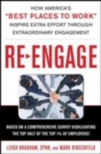 Re-Engage: How America's Best Places to Work Inspire Extra Effort in Extraordinary Times
