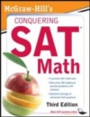 McGraw-Hill's Conquering SAT Math, Third Edition