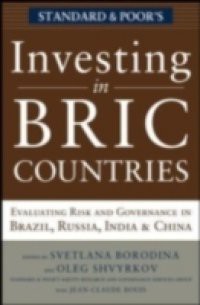 Investing in BRIC Countries: Evaluating Risk and Governance in Brazil, Russia, India, and China