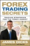 Forex Trading Secrets: Trading Strategies for the Forex Market