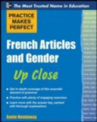 Practice Makes Perfect French Nouns and Their Genders Up Close