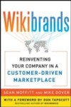 WIKIBRANDS: Reinventing Your Company in a Customer-Driven Marketplace