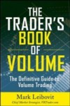 Trader's Book of Volume: The Definitive Guide to Volume Trading