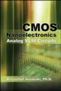 CMOS Nanoelectronics: Analog and RF VLSI Circuits