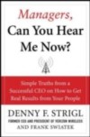 Managers, Can You Hear Me Now?: Hard-Hitting Lessons on How to Get Real Results