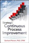 Strategic Continuous Process Improvement