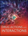 Drug Actions and Interactions