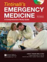 Tintinalli's Emergency Medicine: A Comprehensive Study Guide, Seventh Edition