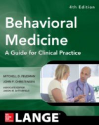 Behavioral Medicine A Guide for Clinical Practice 4/E