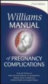 Williams Manual of Pregnancy Complications