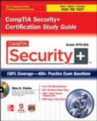 CompTIA Security+ Certification Study Guide (Exam SY0-301)