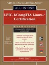 LPIC-1/CompTIA Linux+ Certification All-in-One Exam Guide (Exams LPIC-1/LX0-101 & LX0-102)
