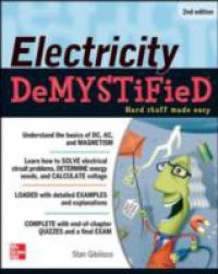 Electricity Demystified, Second Edition