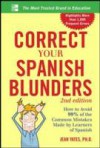 Correct Your Spanish Blunders, 2nd Edition