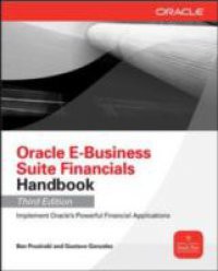 Oracle E-Business Suite Financials Handbook 3/E