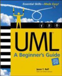 UML: A Beginner's Guide