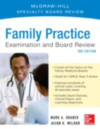 Family Practice Examination and Board Review, Third Edition