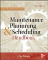 Maintenance Planning and Scheduling Handbook 3/E