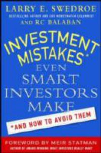 Investment Mistakes Even Smart Investors Make and How to Avoid Them