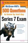 McGraw-Hill's 500 Series 7 Exam Questions to Know by Test Day