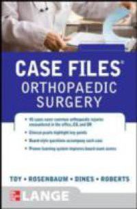 Case Files Orthopaedic Surgery