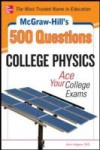 McGraw-Hill's 500 College Physics Questions
