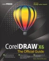 CorelDRAW X6 The Official Guide