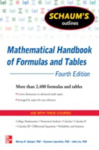 Schaum's Outline of Mathematical Handbook of Formulas and Tables, 4th Edition