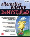 Alternative Energy DeMYSTiFieD, 2nd Edition