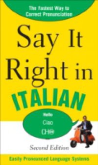 Say It Right in Italian, 2nd Edition