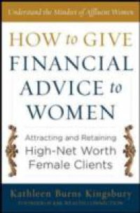 How to Give Financial Advice to Women: Attracting and Retaining High-Net Worth Female Clients