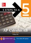 5 Steps to a 5 AP Calculus AB, 2014-2015 Edition