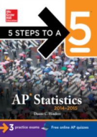 5 Steps to a 5 AP Statistics, 2014-2015 Edition