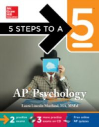 5 Steps to a 5 AP Psychology, 2014-2015 Edition