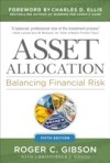 Asset Allocation: Balancing Financial Risk, Fifth Edition